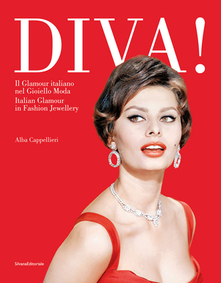 Diva!: Il Glamour Italiano nel Gioiello Moda / Italian Glamour in Fashion Jewellery (English and Italian Edition)