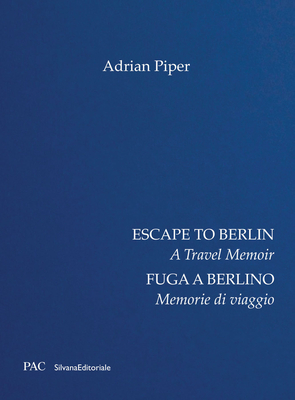 Image for Escape to Berlin: A Travel Memoir Escape to Berlin: A Travel Memoir