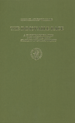 The Immovable Race: A Gnostic Designation and the Theme of Stability in Late Antiquity (Nag Hammadi Studies, 29)