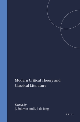 MODERN CRITICAL THEORY AND CLASSICAL LITERATURE