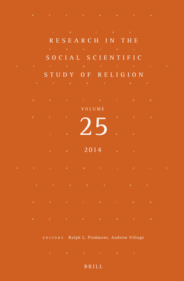 Research in the Social Scientific Study of Religion, Volume 25 [Hardcover] Piedmont, Ralph L and Village, Andrew