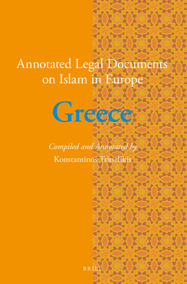 Annotated Legal Documents on Islam in Europe: Greece (English and Greek Edition) [Paperback] Tsitselikis, Konstantinos and Nielsen, Jrgen
