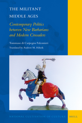 The Militant Middle Ages (National Cultivation of Culture, 20)