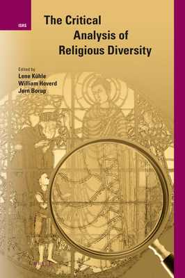 The Critical Analysis of Religious Diversity (International Studies in Religion and Society)