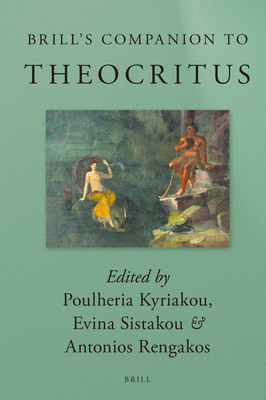 Image for Brill's Companion to Theocritus (Brill's Companions to Classical Studies)