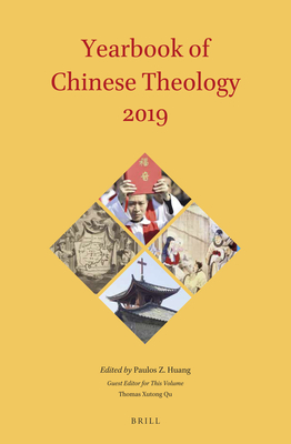 Yearbook of Chinese Theology 2019 [Hardcover] Paulos Z. Huang