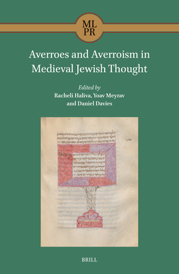 Averroes and Averroism in Medieval Jewish Thought (Maimonides Library for Philosophy and Religion, 4)