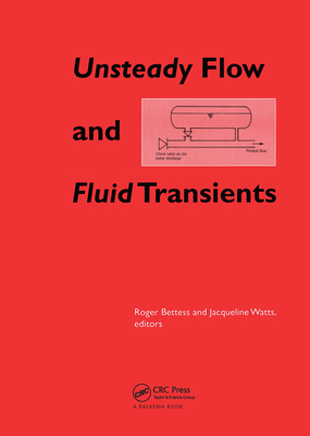 Unsteady Flow & Fluid Transients