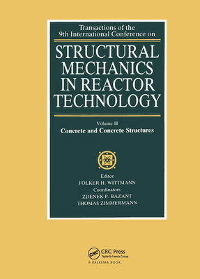 Concrete and Concrete Structures (Transactions of the 9th International Conference on Stuctural Mechanics Technology Volume H)