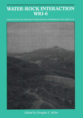 Water-Rock Interation WRI-6 (proceedings of the 6th Intl Symposium on Water-rock Interaction, Malvern, August 1989)