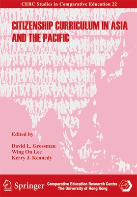 Citizenship Curriculum in Asia and the Pacific (CERC Studies in Comparative Education)