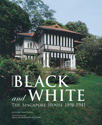 Black and White: The Singapore House 1898-1941 TWO COPIES