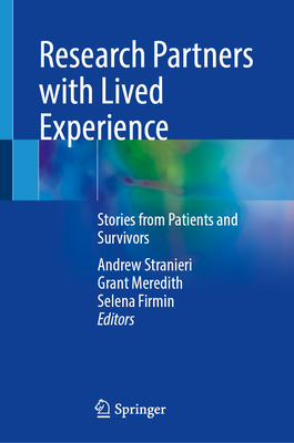 Image for Research Partners with Lived Experience: Stories from Patients and Survivors Research Partners with Lived Experience: Stories from Patients and Survivors