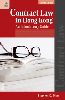 Contract Law in Hong Kong: An Introductory Guide, Second Edition