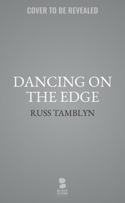 Dancing on the Edge: A Journey of Living, Loving, and Tumbling through Hollywood (SIGNED)