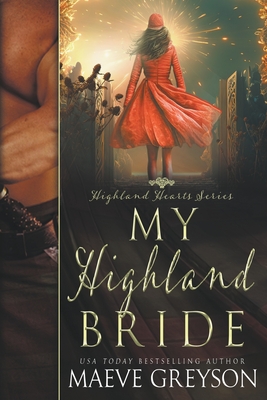 My Highland Bride (Highland Hearts)
