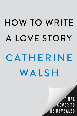How to Write a Love Story