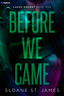 Before We Came: A Hockey Romance