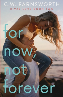 For Now Not Forever