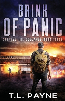 Brink of Panic: A Post-Apocalyptic EMP Survival Thriller (Survive the Collapse)