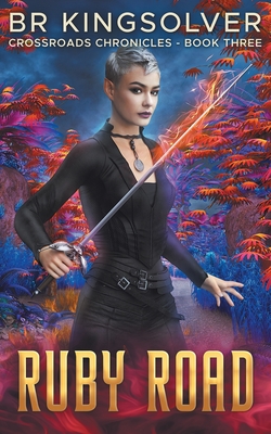 Ruby Road: Crossroads Chronicles, Book Three