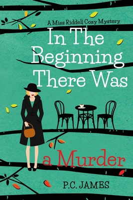 In the Beginning, There Was a Murder: An Amateur Female Sleuth 1950s Cozy Mystery