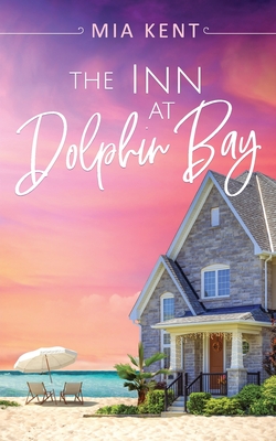 The Inn at Dolphin Bay (Dolphin Bay Novel)