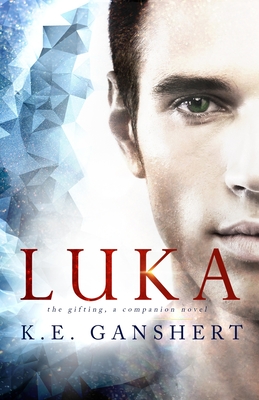 Luka: The Gifting, a companion novel