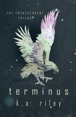 Terminus - The Transcendent Trilogy, Book Three