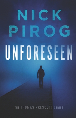 Unforeseen (Thomas Prescott)