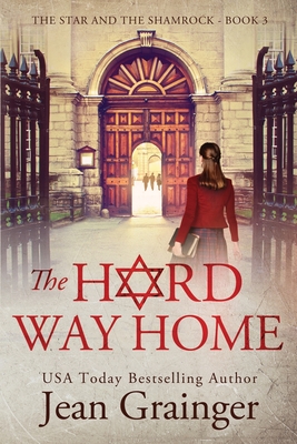Image for The Hard Way Home (The Star and the Shamrock) The Hard Way Home (The Star and the Shamrock)