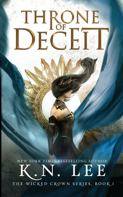Throne of Deceit: A Coming of Age Adventure (The Wicked Crown Chronicles)