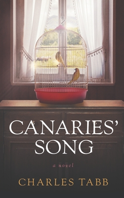 Canaries' Song: a novel