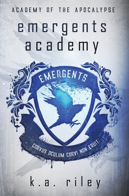 Emergents Academy - Academy Of The Apocalypse, Book One
