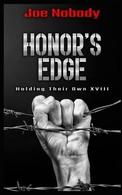 Honor's Edge: Holding Their Own XVIII
