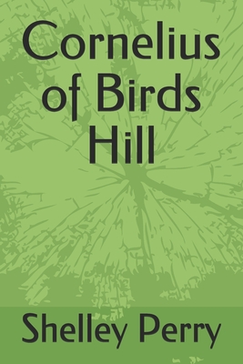 Cornelius of Birds Hill