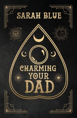 Charming Your Dad