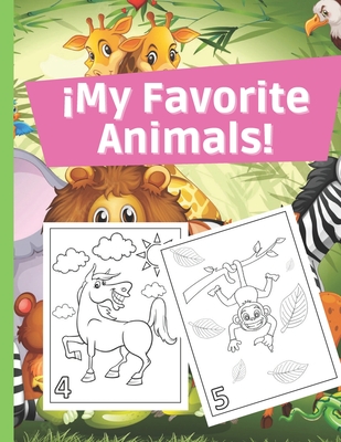 My Favorite Animals!: Coloring Kids 3-6 Years