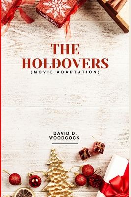 The Holdovers: Movie Adaptation