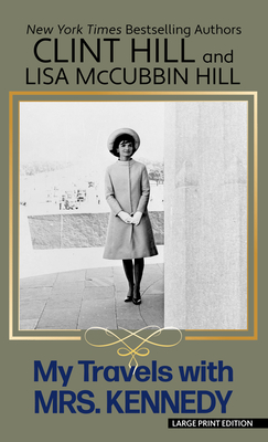 Image for My Travels with Mrs. Kennedy