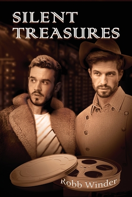 Silent Treasures: Being a lighthearted account about the discovery of an archive of longlost silent films, and what happen