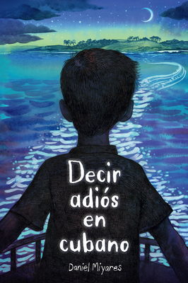 Decir Adis En Cubano / How to Say Goodbye in Cuban