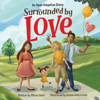 Image for Surrounded by Love an open adoption story