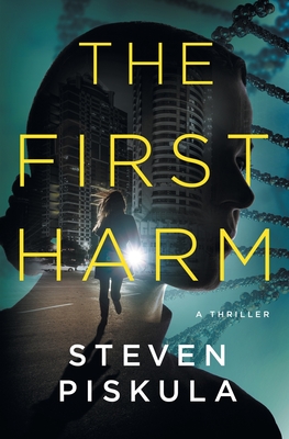 First Harm: A Medical Thriller