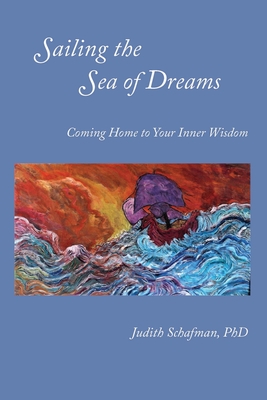 Image for Sailing the Sea of Dreams