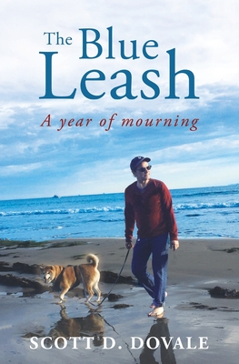 Blue Leash: A Year Of Mourning