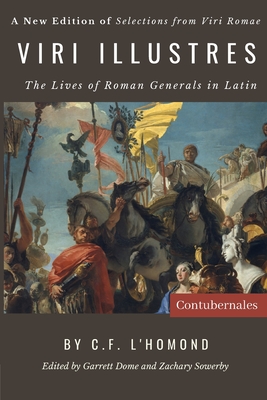 Viri Illustres: The Lives of Roman Generals in Latin (Latin Edition)