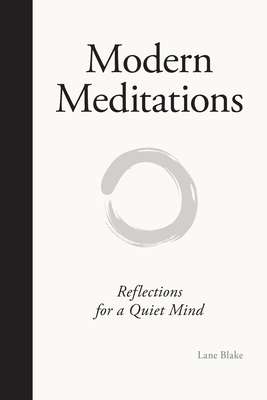 MODERN MEDITATIONS REFLECTIONS FOR A QUIET MIND